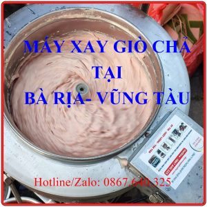 Máy xay giò chả tại Vũng Tàu